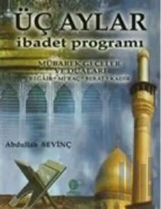 Üç Aylar İbadet Programı