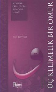 Üç Kelimelik Bir Ömür