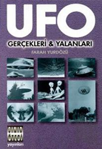 Ufo Gerçekleri ve Yalanları