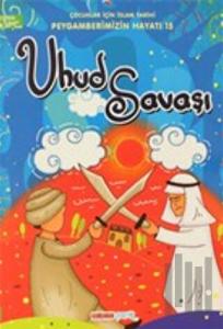 Uhud Savaşı - Çocuklar İçin İslam Tarihi