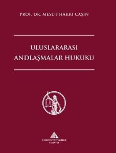 Uluslararası Andlaşmalar Hukuku (Ciltli)