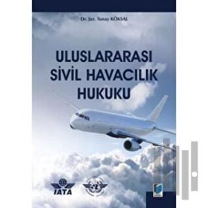 Uluslararası Sivil Havacılık Hukuku