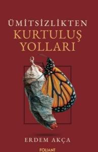 Ümitsizlikten Kurtuluş Yolları