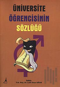 Üniversite Öğrencisinin Sözlüğü