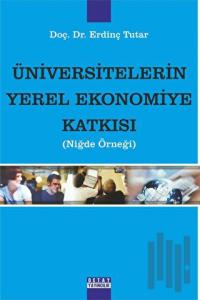 Üniversitelerin Yerel Ekonomiye Katkısı