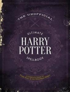 Unofficial Ultimate Harry Potter Spellbook The: A complete reference guide to every spell in the wizarding world (Ciltli)