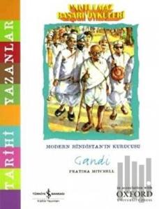 Unutulmaz Başarı Öyküleri - Gandi