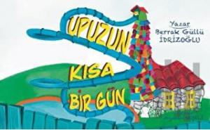 Upuzun Kısa Bir Gün