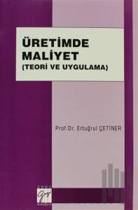 Üretimde Maliyet
