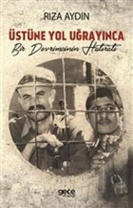 Üstüne Yol Uğrayınca