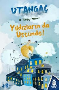 Utangaç - Yıldızların da Üstünde!