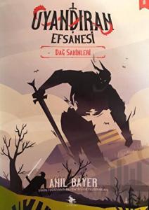 Uyandıran Efsanesi 2 - Dağ Sakinleri