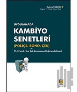 Uygulamada Kambiyo Senetleri (Poliçe, Bono, Çek) (Ciltli)