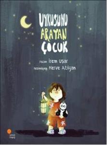 Uykusunu Arayan Çocuk