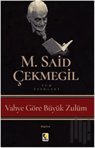 Vahye Göre Büyük Zulüm