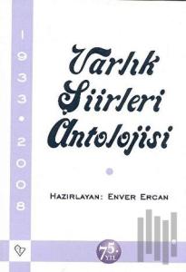 Varlık Şiirleri Antolojisi 1933 - 2008