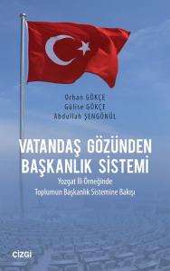 Vatandaş Gözünden Başkanlık Sistemi