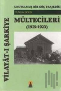 Vilayat-ı Şarkiye Mültecileri  (1915-1923)