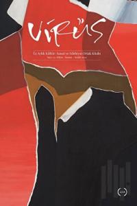 Virüs Sayı: 13 / Ekim - Kasım - Aralık 2022- Üç Aylık Kültür - Sanat ve Edebiyat Ortak Kitabı