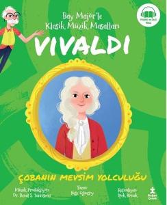 Vivaldi: Çobanın Mevsim Yolculuğu - Bay Majör'le Klasik Müzik Masalları