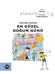 Voleybol Güncesi - En Güzel Doğum Günü