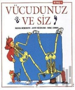 Vücudunuz ve Siz