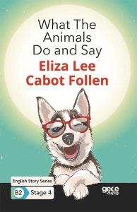What The Animals Do and Say - English Story Series B2 - Stage 4