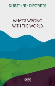 What's Wrong With The World