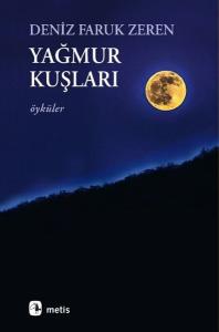 Yağmur Kuşları-Öyküler
