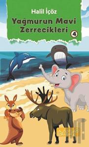 Yağmurun Mavi Zerrecikleri 4