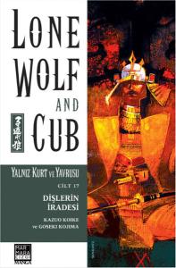 Yalnız Kurt ve Yavrusu Cilt 17: Dişlerin İradesi