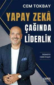 Yapay Zeka Çağında Liderlik - Maestro Hala İnsan