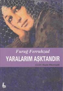 Yaralarım Aşktandır