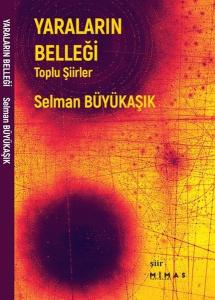 Yaraların Belleği - Toplu Şiirler
