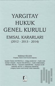 Yargıtay Hukuk Genel Kurulu Emsal Kararları (Ciltli)