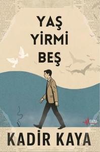 Yaş Yirmi Beş