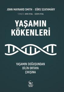 Yaşamın Kökenleri - Yaşamın Doğuşundan Dilin Ortaya Çıkışına