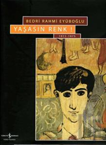 Yaşasın Renk Long Live Colour 1911 - 1975 (Ciltli)