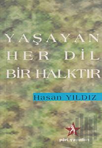 Yaşayan Her Dil Bir Halktır