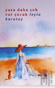 Yaza Daha Çok Var Çocuk