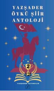 Yazşader Öykü - Şiir Antoloji 2