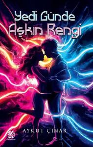 Yedi Günde Aşkın Rengi