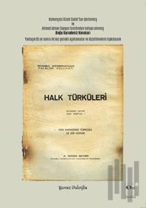 Yedi Karadeniz Türküsü ve Bir Horon