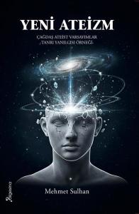 Yeni Ateizm: Çağdaş Ateist Varsayımlar - Tanrı Yanılgısı Örneği