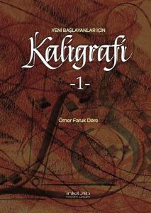 Yeni Başlayanlar İçin Kaligrafi 1