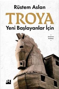 Yeni Başlayanlar İçin Troya