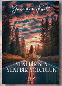 Yeni Bir Sen Yeni Bir Yolculuk