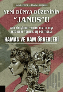 Yeni Dünya Düzeninin “Janus”u
