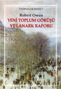 Yeni Toplum Görüşü ve Lanark Raporu