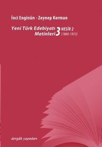 Yeni Türk Edebiyatı Metinleri 3 - Nesir 2